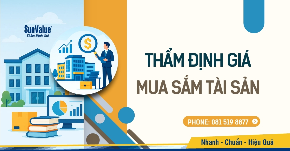 THẨM ĐỊNH GIÁ MUA SẮM TÀI SẢN – GIẢI PHÁP TỐI ƯU CHI PHÍ