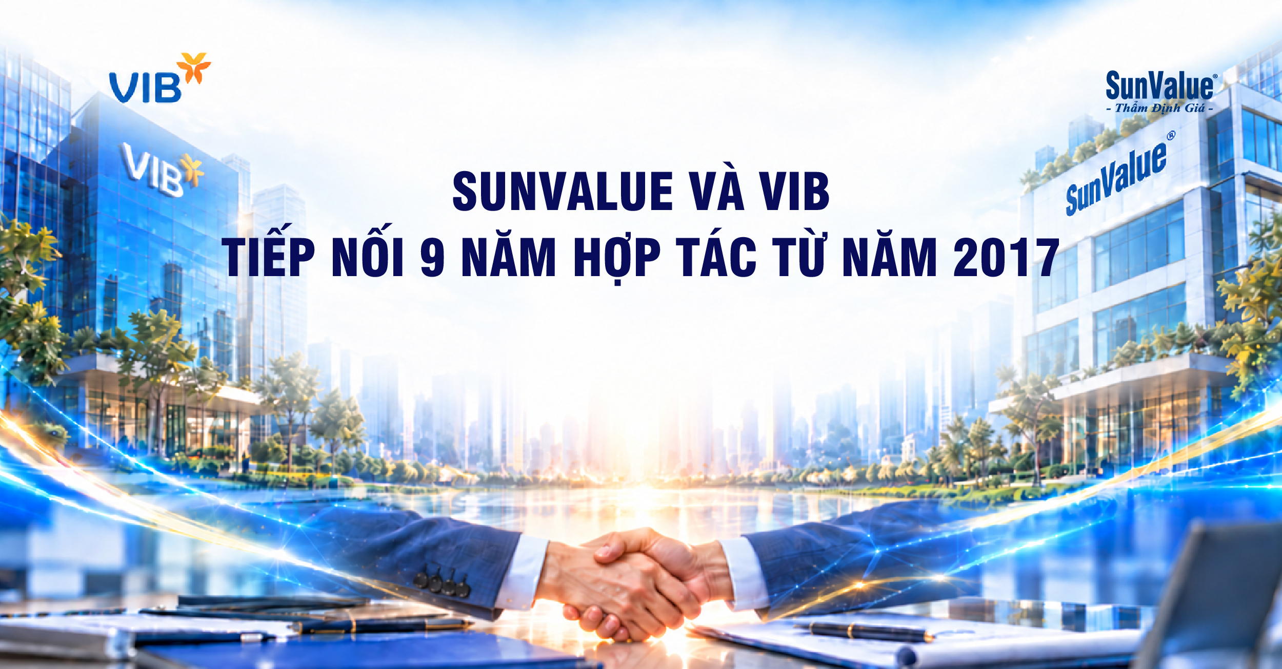 SunValue và VIB tiếp nối 9 năm hợp tác từ năm 2017
