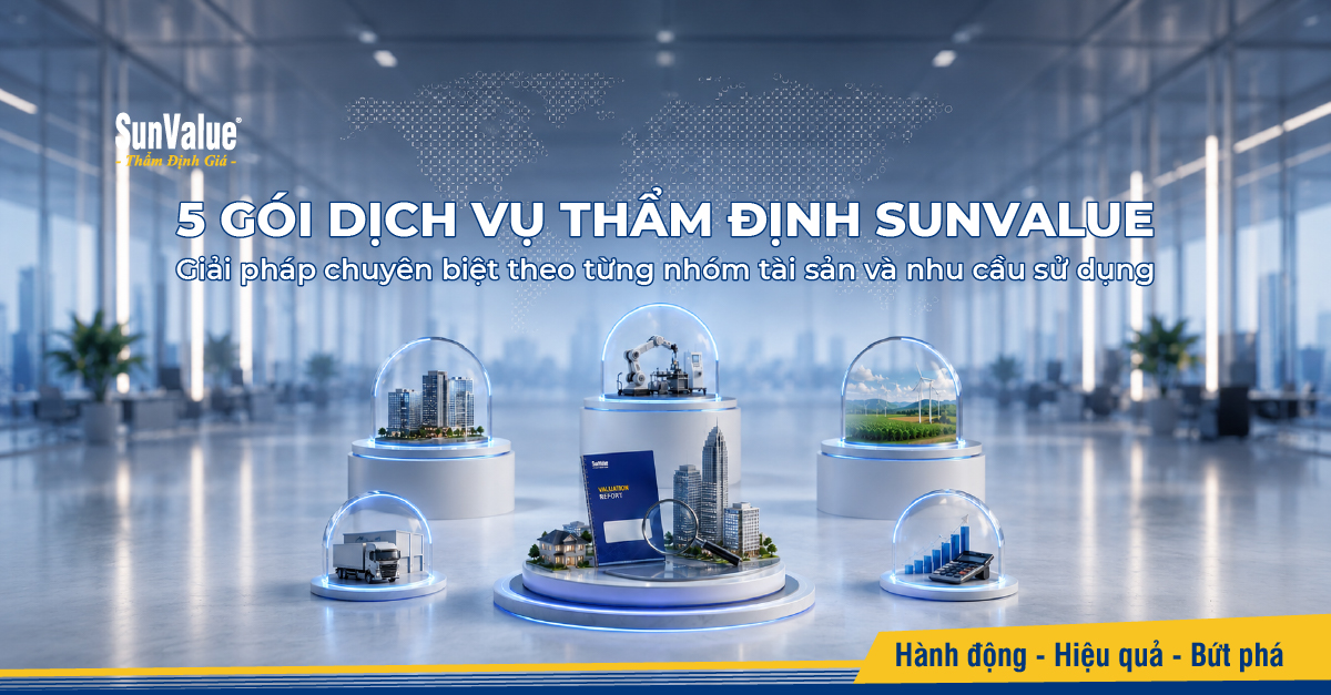 SunValue xây dựng hệ thống 05 gói dịch vụ thẩm định