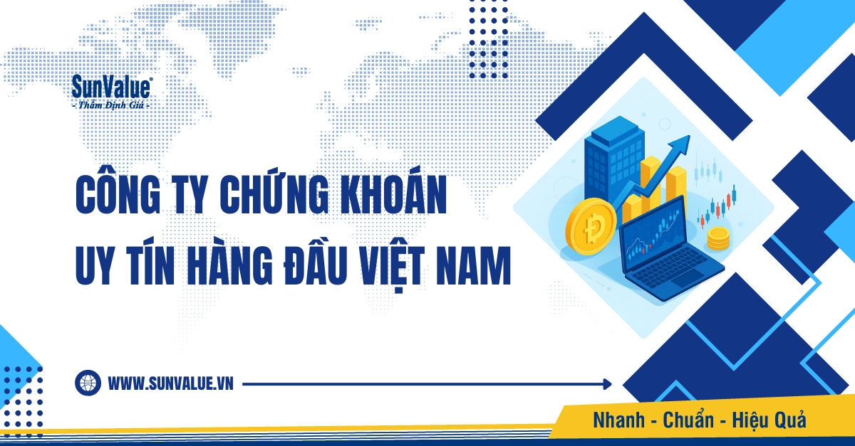 TOP CÔNG TY CHỨNG KHOÁN UY TÍN HÀNG ĐẦU VIỆT NAM NĂM 2025