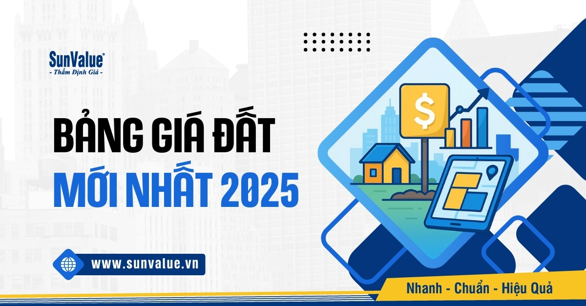 Bảng giá đất mới giúp định giá bất động sản sát với thực tế, cải thiện tính minh bạch và giảm rủi ro pháp lý