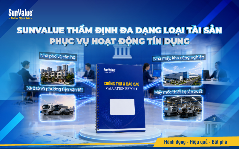 SunValue thực hiện thẩm định giá cho nhiều loại tài sản