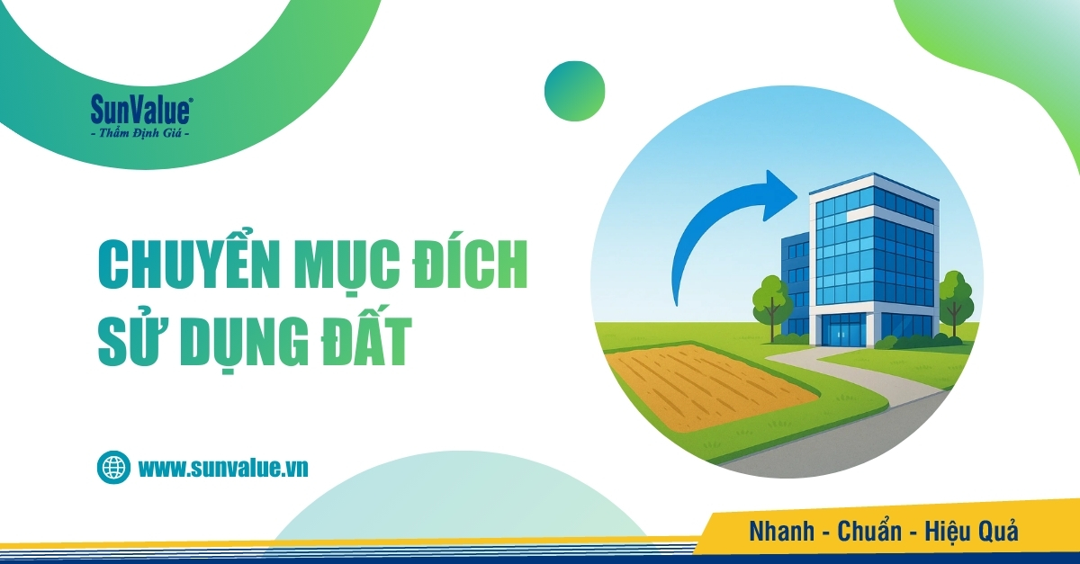 Chuyển mục đích sử dụng đất là một trong những thủ tục nhà đất quan trọng
