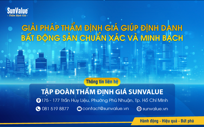 SunValue thẩm định giá giúp định danh bất động sản chuẩn xác và minh bạch