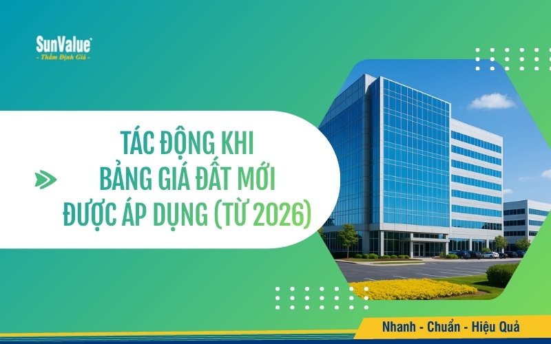 Tác động khi bảng giá đất mới được áp dụng
