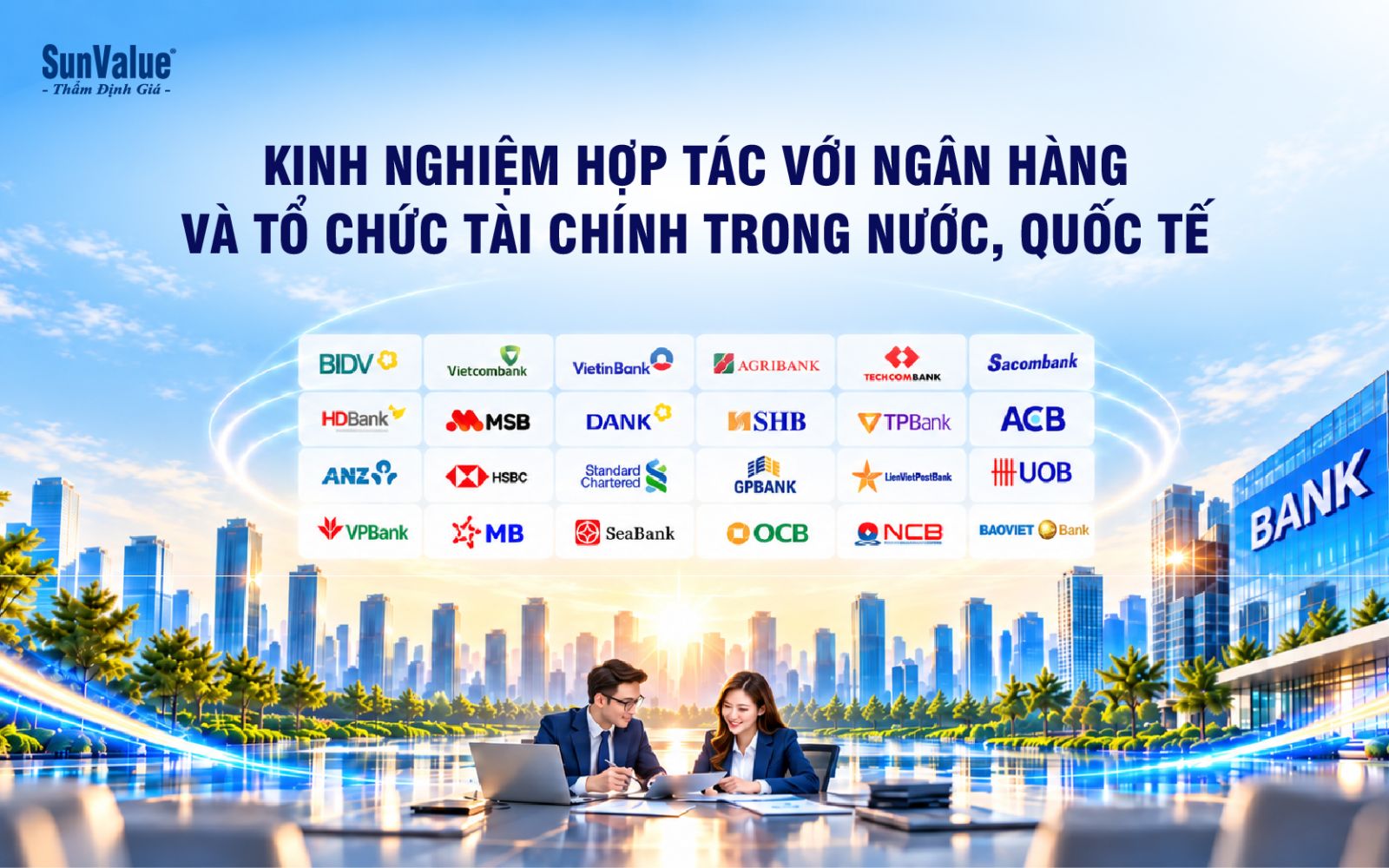 Kinh nghiệm với ngân hàng trong nước và quốc tế của SunValue