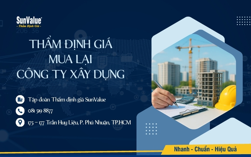 SunValue thẩm định giá mua lại công ty xây dựng