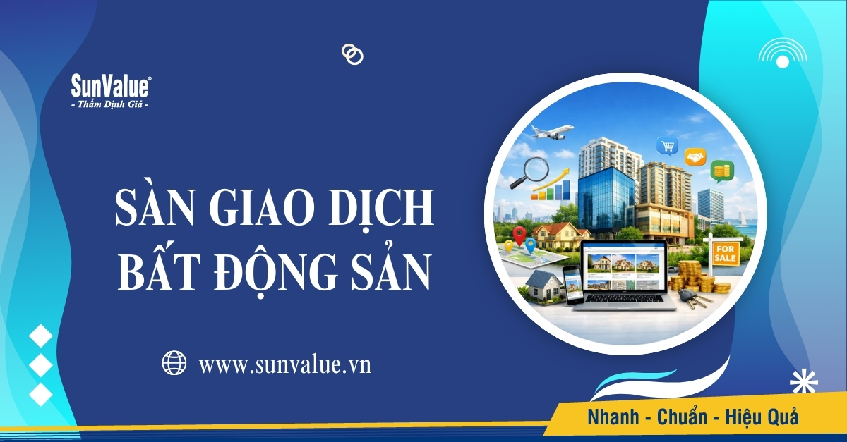 Sàn giao dịch bất động sản là nơi kết nối mua – bán nhà đất