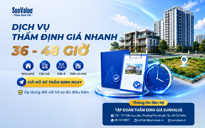 SunValue cung cấp dịch vụ thẩm định giá nhanh với thời gian dự kiến 36–48 giờ
