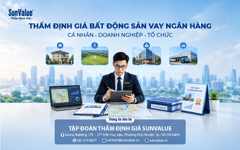 Dịch vụ thẩm định giá bất động sản vay ngân hàng tại SunValue