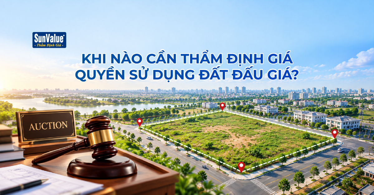 Thẩm định giá quyền sử dụng đất đấu giá và xác định phạm vi tài sản