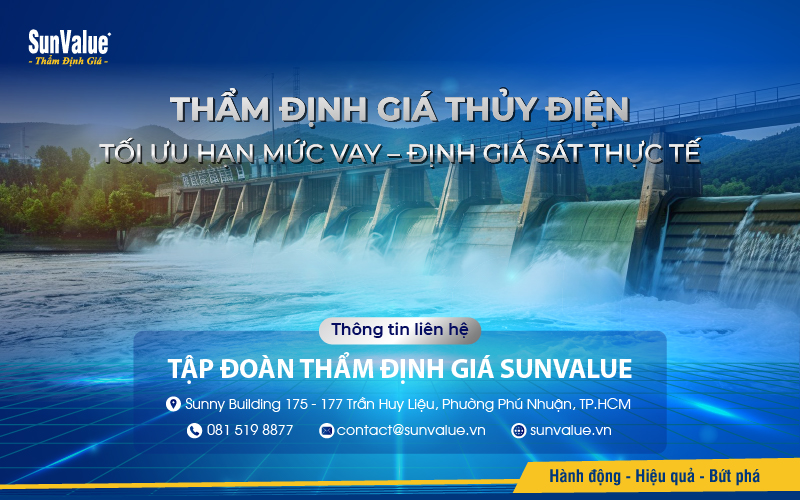 SunValue đối tác thẩm định giá thủy điện đáng tin cậy cho các dự án lớn