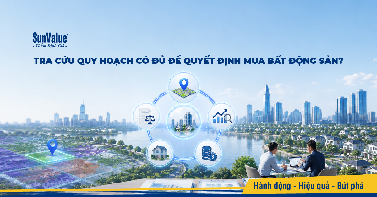 Tra cứu quy hoạch là bước cần thiết nhưng chưa phải là cơ sở duy nhất để đưa ra quyết định giao dịch