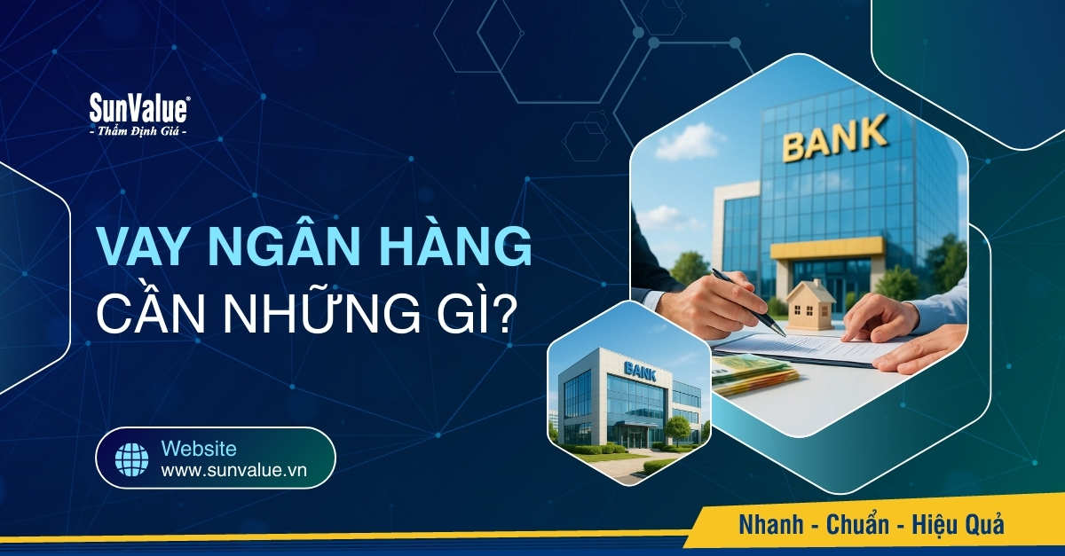Khi cần vay vốn, câu hỏi đầu tiên của hầu hết khách hàng là Vay ngân hàng cần những gì