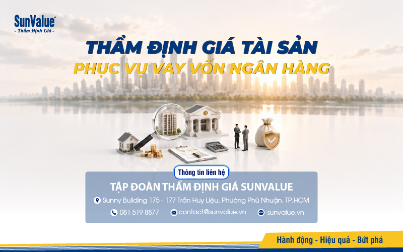 SunValue thẩm định giá tài sản phục vụ vay vốn ngân hàng